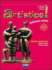 Artistico! La storia dell'arte. Con laboratorio di linguaggio visivo. Per la Scuola media. Con espansione online