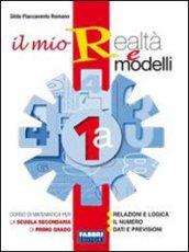 Il mio realtà e modelli set. Vol. 1A-1B. Con Apprendista matematico-Matematica con PC-Prove INVALSI. PEr la Scuola media. Con CD-ROM
