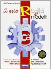 Il mio realtà e modelli. Vol. 3A. Con apprendista matematico 3. Per la Scuola media