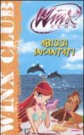Abissi incantati. Winx Club