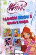 Fashion book. Moda e magia. Winx Club. Ediz. illustrata: 2