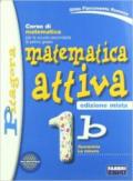 Matematica attiva. Vol. 1B. Per la Scuola media