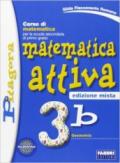 Matematica attiva. Vol. 3B. Per la Scuola media