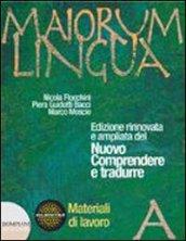 Maiorum lingua. Materiali A. Con repertori lessicali-Officina digitale. Per le Scuole superiori. Con espansione online