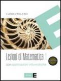 Lezioni di matematica con applicazioni informatiche. Con espansione online. Per le Scuole superiori. 1.