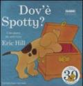 Dov'è Spotty? Ediz. illustrata