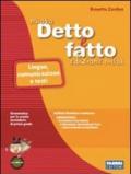 Il nuovo detto e fatto. Fonologia-Sintassi-Lingua-Prova d'ingresso-Libro vacanza. Con espansione online. Per la Scuola media. Con CD-ROM