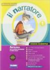 Il narratore. Per la Scuola media. Con CD-ROM. Con espansione online vol.1