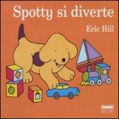 Spotty si diverte. Ediz. illustrata