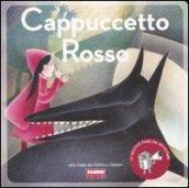 Cappuccetto Rosso. Ediz. illustrata. Con CD Audio