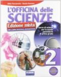 L' officina delle scienze. Con DVD-ROM. Con espansione online. Vol. 2