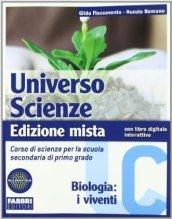 Universo scienze. Tomo C: Biologia. Per la Scuola media. Con espansione online