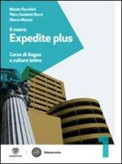 Il nuovo expedite plus. Per le Scuole superiori. Con espansione online vol.1