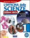 L'officina delle scienze. Per la Scuola media. Con DVD-ROM. Con espansione online: 1