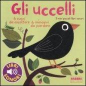 I miei piccoli libri sonori - Gli uccelli