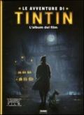 Le avventure di Tintin. L'album del film. Ediz. illustrata