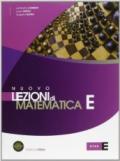 Nuovo Lezioni di matematica. Tomo E. Con espansione online