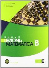 Nuovo Lezioni di matematica. Tomo B. Con espansione online