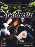 Stradivari. Per la Scuola media. Con espansione online