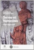 Sermo et humanitas. Il libro degli autori. Con espansione online