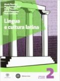 Lingua e cultura latina. Con espansione online. Vol. 2