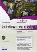 La voce narrante. La letteratura e oltre. Per la Scuola media. Con espansione online