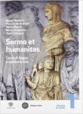 Sermo et humanitas. Manuale. Con Percorsi di lavori-Repertorio lessicale-Compiti vacanze. Per le Scuole superiori. Con espansione online vol.1