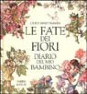 Le fate dei fiori. Diario del mio bambino