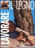 Lavorare il legno