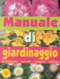 Manuale di giardinaggio. Appartamento, balcone, terrazzo, giardino