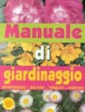 Manuale di giardinaggio. Appartamento, balcone, terrazzo, giardino