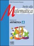 Invito alla matematica. Moduli di aritmetica A. Per la Scuola media