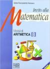 Invito alla matematica. Moduli di aritmetica B. Per la Scuola media