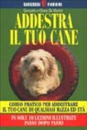 Addestra il tuo cane