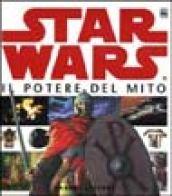 Star wars. Il potere del mito