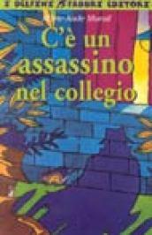 C'è un assassino nel collegio