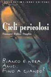 Cieli pericolosi