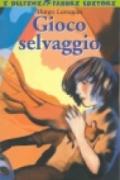 Gioco selvaggio