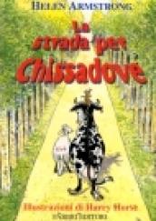 La strada per Chissadove