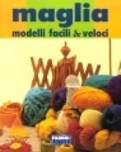 Maglia. Modelli facili & veloci