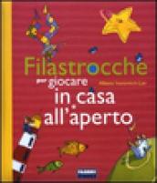 Filastrocche per giocare in casa e all'aperto