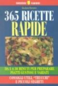 Trecentosessantacinque ricette rapide