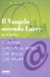 Il vangelo secondo Larry