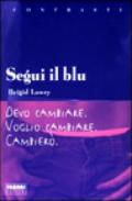 Segui il blu