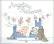 Angelina ballerina. Ediz. illustrata