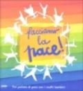 Facciamo la pace!