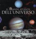 Il grande atlante dell'universo