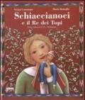 Schiaccianoci e il Re dei topi dalla fiaba di E.T.A. Hoffmann. Ediz. illustrata. Con CD Audio: Lo Schiaccianoci-Il lago dei Cigni