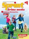 Sprint in prima media. Italiano-Matematica. Per la Scuola elementare