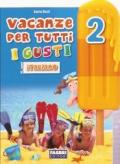 Vacanze per tutti i gusti italiano 2